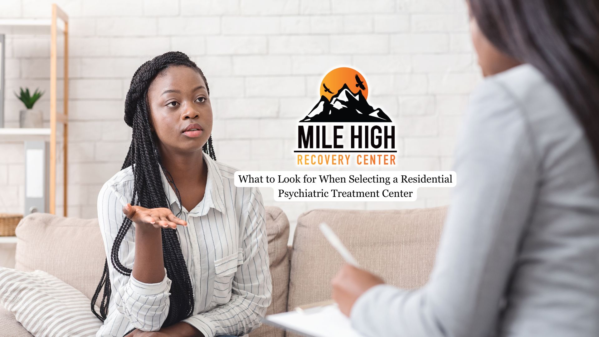 Selecting a Residential Psychiatric Treatment Center