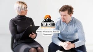 Blog 1 What is Medication-Assisted Treatment?