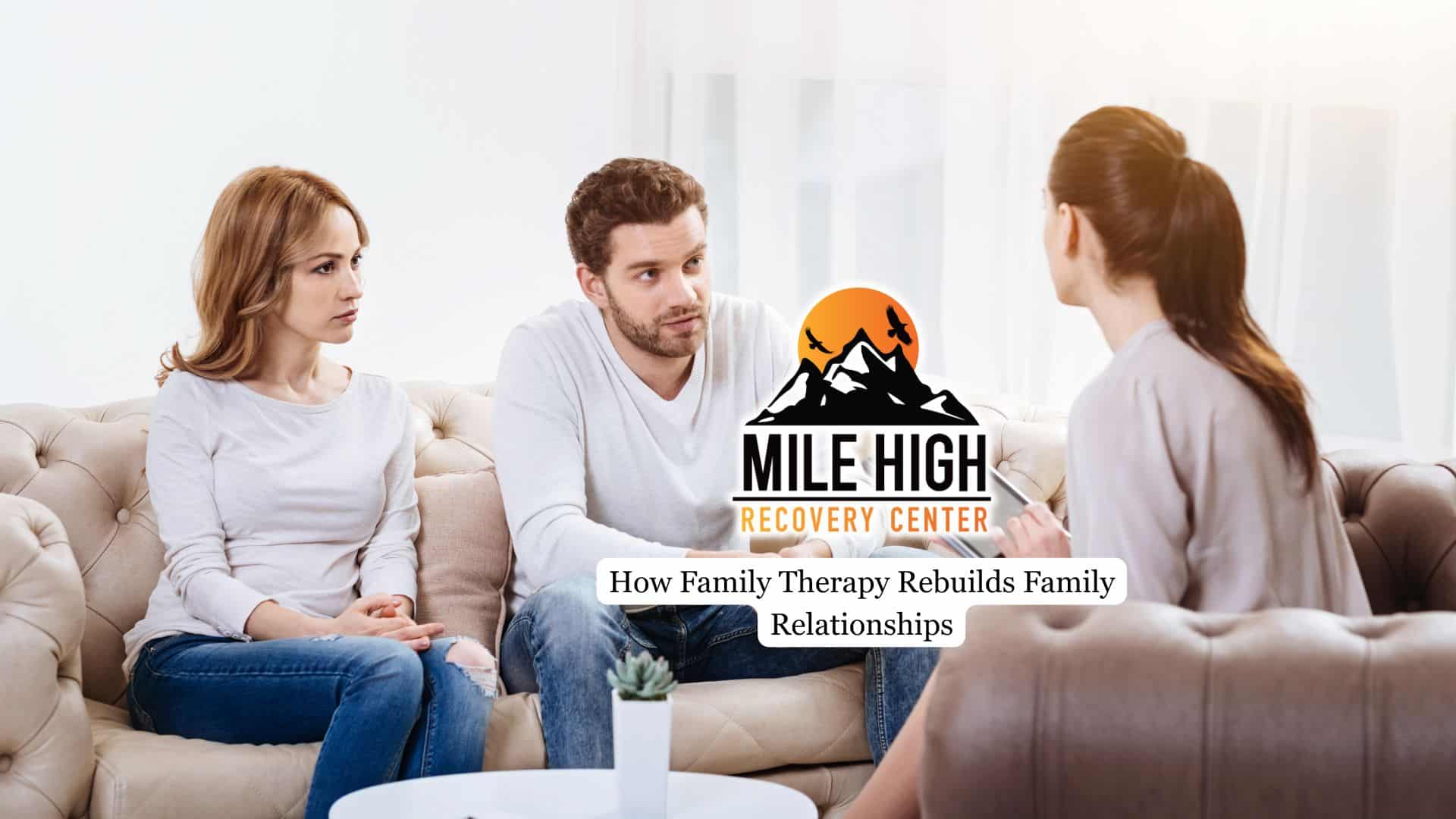 Family Therapy Rebuilds