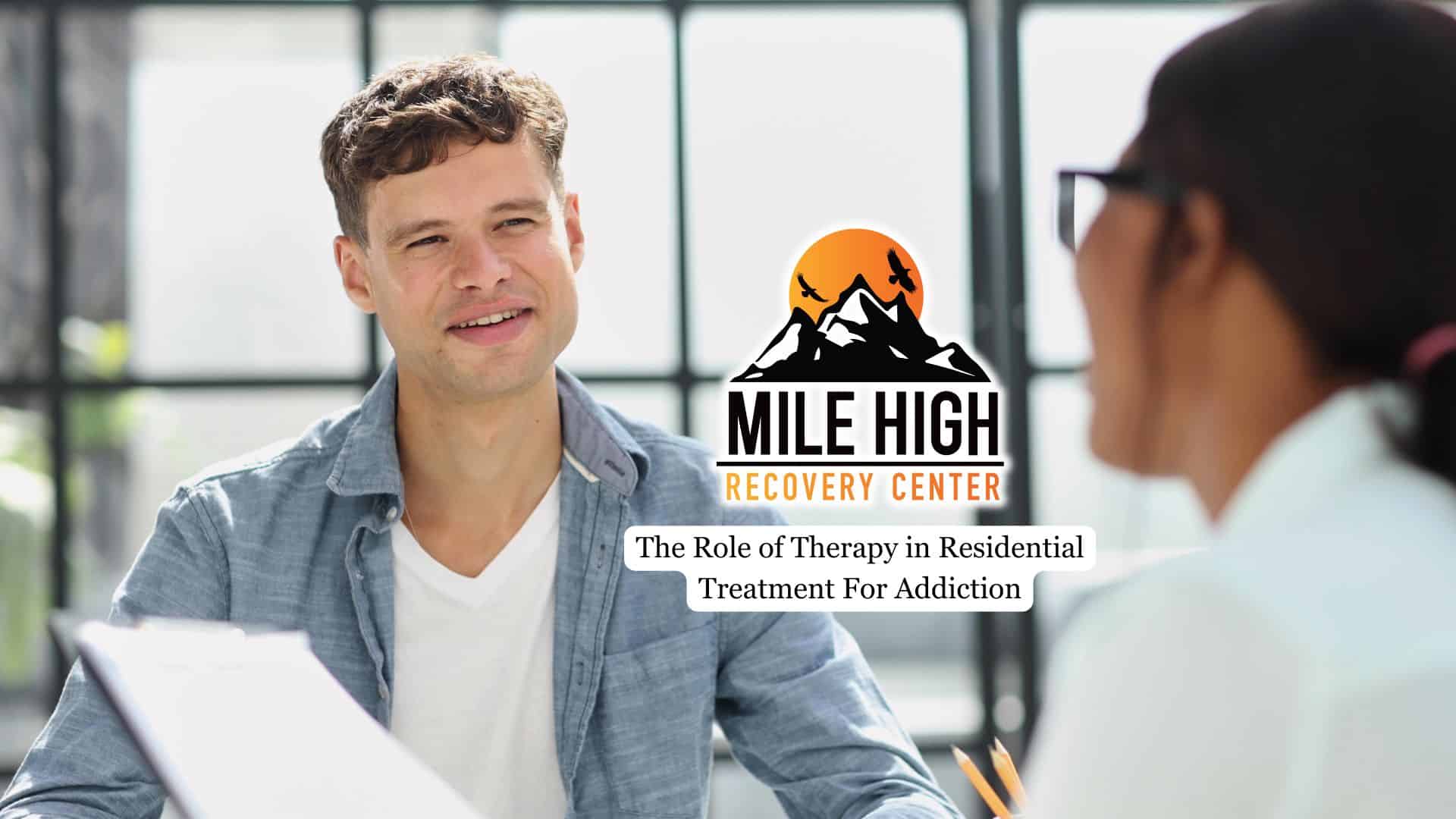 Role of Therapy in Residential Treatment