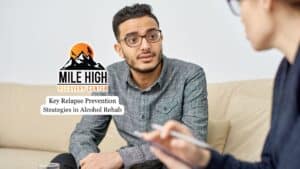 Key Relapse Prevention Strategies in Alcohol Rehab