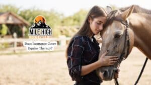 Does Insurance Cover Equine Therapy